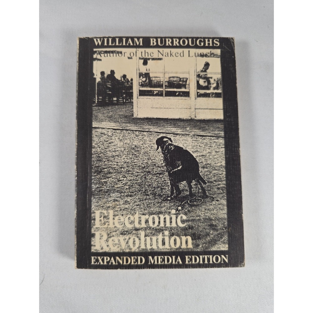 William S Burroughs Electronic Revolution 1986 4th Ed Expanded Media Paperback